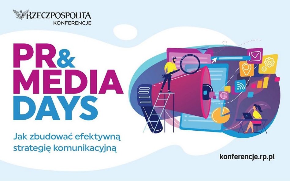 PR&MEDIA DAYS: Jak zbudować efektywną strategię komunikacyjną