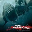 Noc rekinów 3D — horror o rekinach w jeziorze