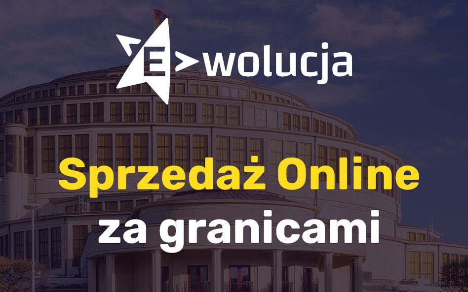 Zwiększanie szans polskiego e-commerce na rynkach zagranicznych