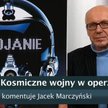 Kosmiczne wojny w operze