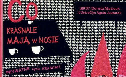 Co krasnale mają w nosie