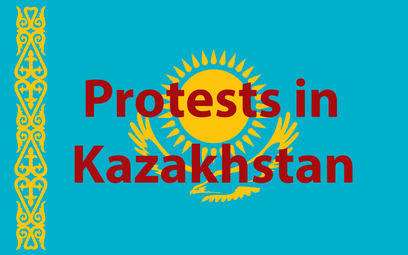 Kazachstan - jakie wnioski wyciągnie zagraniczny biznes ze styczniowej rewolty?