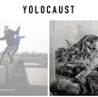 "Yolocaust" - szokujący projekt w sieci