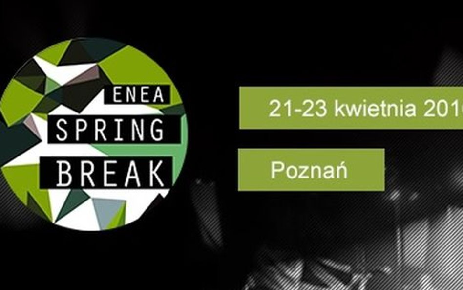 Enea Spring Break Showcase Festival rusza w Poznaniu