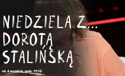 Dorota Stalińska. Aktorka jak kaskaderka
