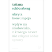 Tatiana Schlossberg. Kaszmir, kozy i mongolska katastrofa