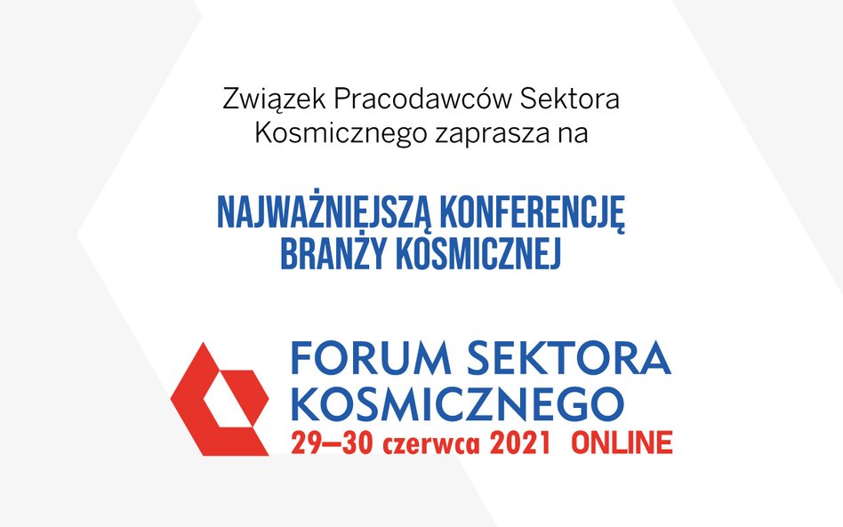 Wkrótce 3. edycja Forum Sektora Kosmicznego