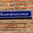 Rząd chce uprościć procedurę restrukturyzacyjną