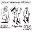 Komentarz rysunkowy. Zidentyfikowani wrogowie rządu