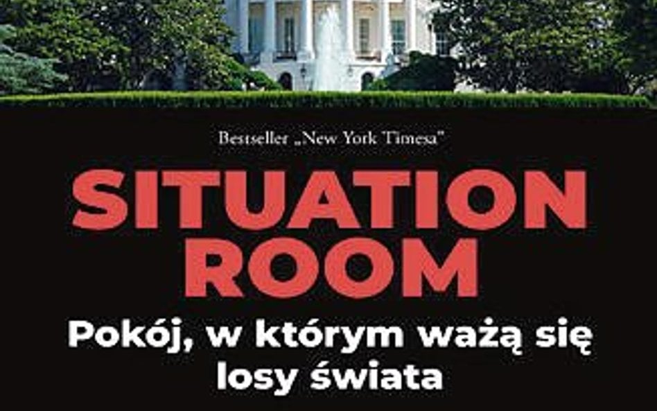 „Situation Room. Pokój, w którym ważą się losy świata”: Nerwowe drżenie głosu prezydenta USA