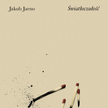 „Światłoczułość”, Jakub Jarno, Wydawnictwo Literackie
