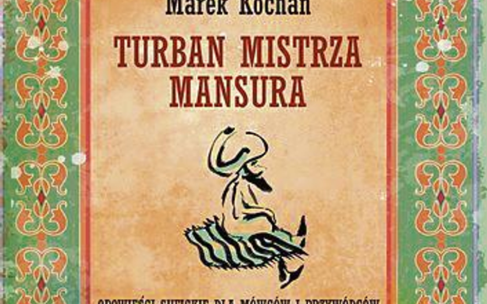 Marek Kochan „Turban mistrza Mansura” Zysk i S-ka, 2014