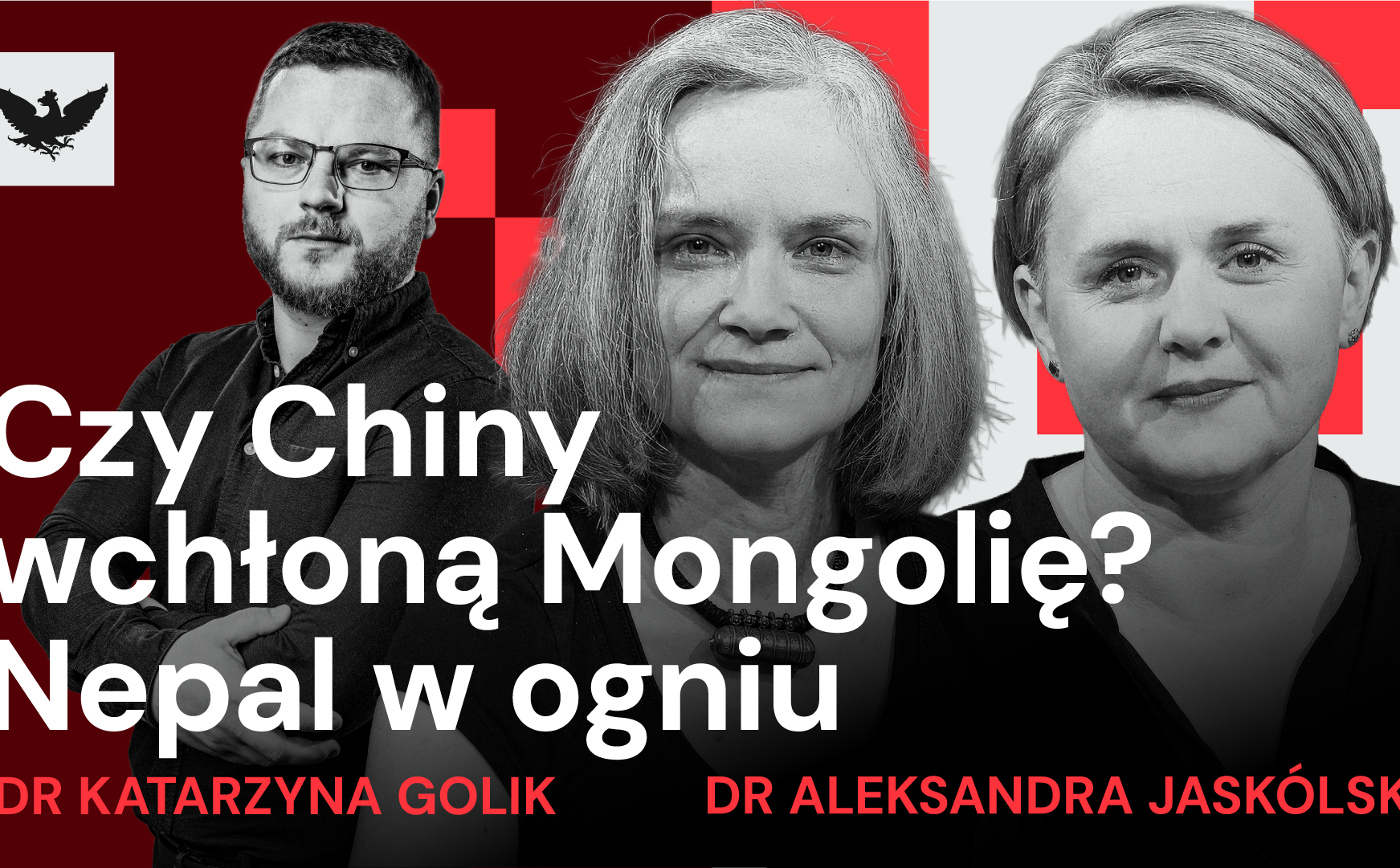 Podcast „Rzecz o geopolityce”: Mongolia kontra Rosja i Chiny. Chaos w Nepalu