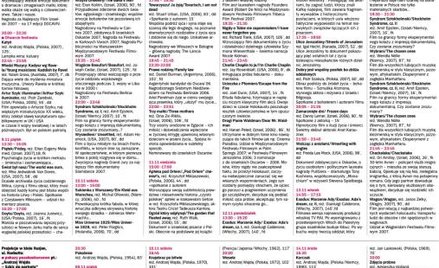 5. edycja Warszawskiego Festiwalu Filmów o Tematyce Żydowskiej‚ od 2003 roku‚ 8 – 13 list. 2007