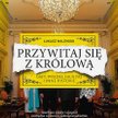 Łukasz Walewski, „Przywitaj się z królową”, Wydawnictwo SQN, 2015