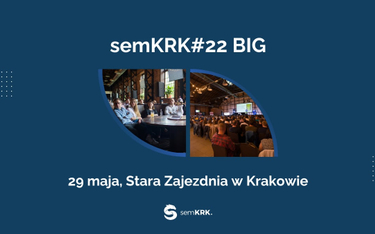Pasjonaci marketingu internetowego po raz 22 spotkają się w Krakowie