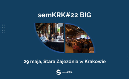 Pasjonaci marketingu internetowego po raz 22 spotkają się w Krakowie