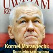 Więcej w marcowym numerze „Uważam Rze"