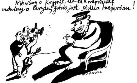 Komentarz rysunkowy. Mówimy o Krymie, ale tak naprawdę mówimy o Paryżu