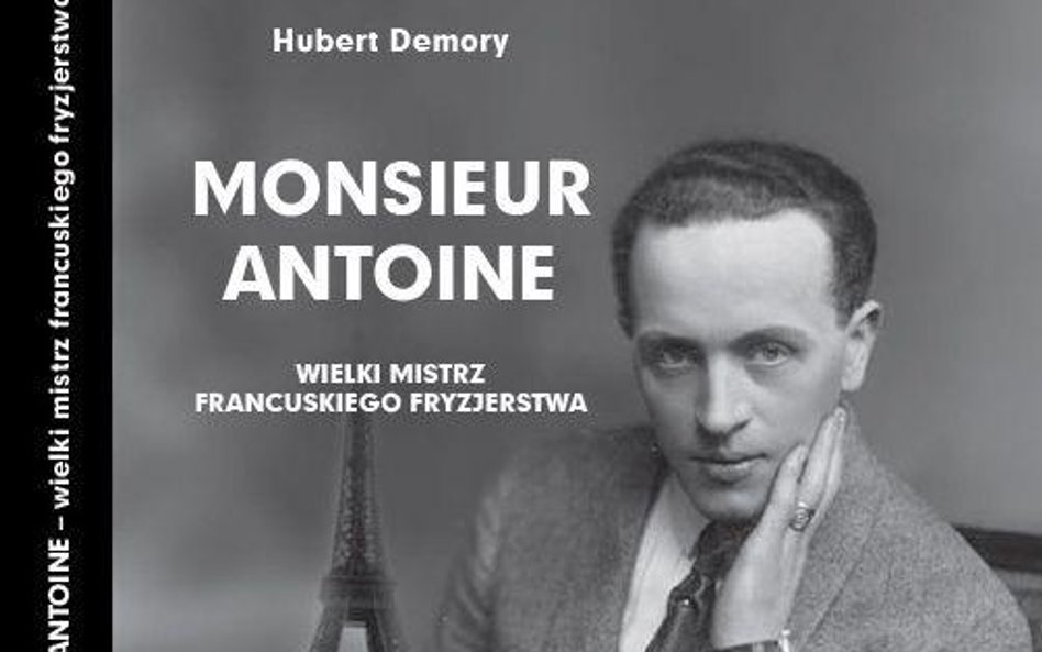 Antoine, król fryzjerów