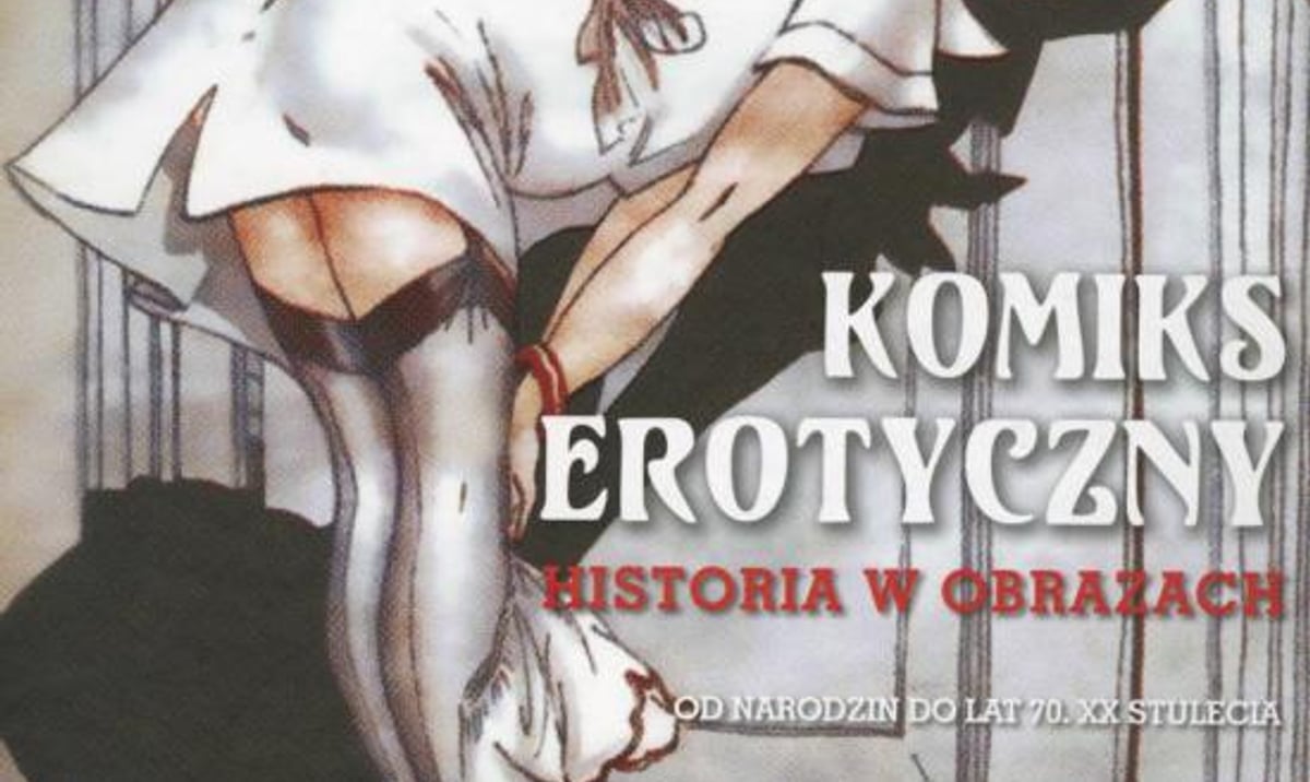 Komiks erotyczny. Historia w obrazach Tima Pilchera - rp.pl