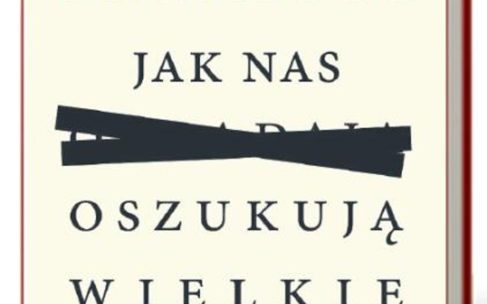 Paweł Reszka, „chciwość. Jak nas oszukują wielkie firmy”, Czerwone i Czarne