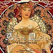 Rosalind Ormston; Alfons Mucha i jego świat; Wydawnictwo Arkady Warszawa, 2010