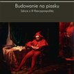 Budowanie na piasku