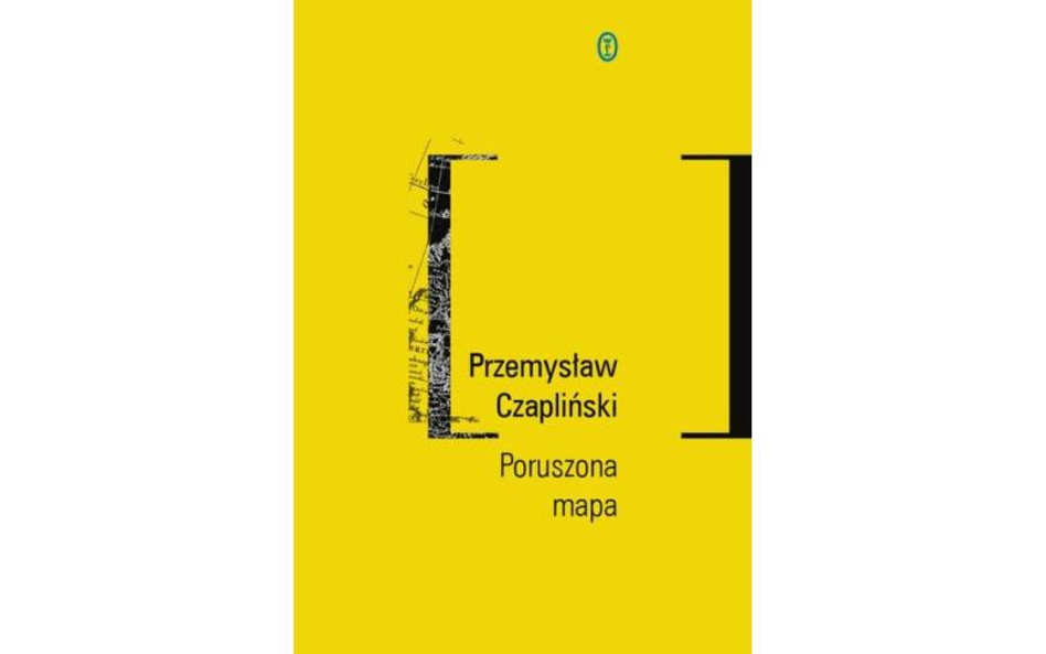 „Poruszona mapa” Czaplińskiego czyli przestrzeń wyobraźni