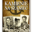 Powstaje film Kamienie na szaniec