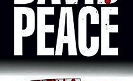 David Peace „1974", Prószyński i S-ka 2011