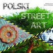 Elżbieta Dymna i Marcin Rutkiewicz "Polski Street Art"