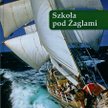 Fundacja Szkoła pod Żaglami, Warszawa 2009 s. 327