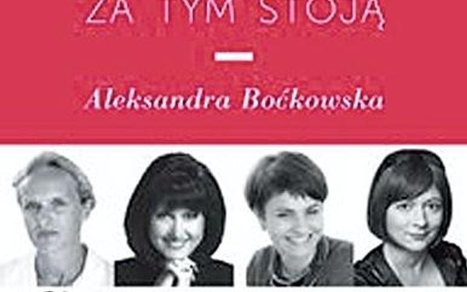 Aleksandra Boćkowska One za tym stoją wyd. MG 2012