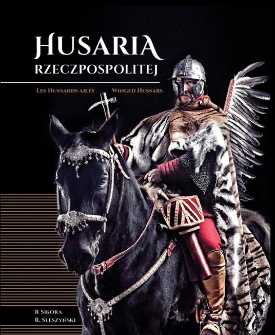 Husaria rzeczpospolitej Instytut Wydawniczy Erica 2014