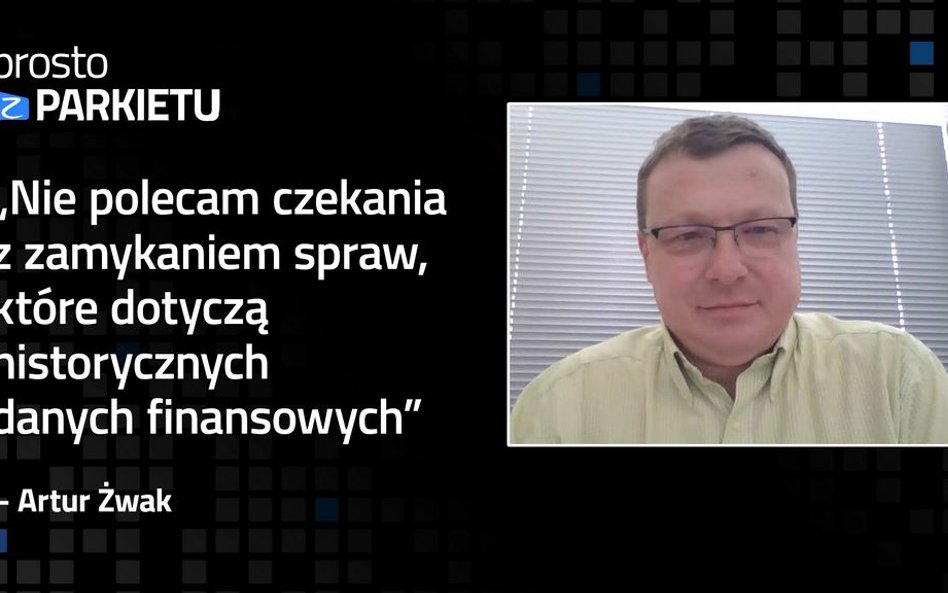 Artur Żwak: W sprawozdaniach należy ujawnić wpływ COVID-19 na biznes