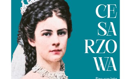 „Cesarzowa. Pierwsze lata Sisi na wiedeńskim dworze”: Wyemancypowana cesarzowa