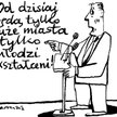 Komentarz rysunkowy. Tylko duże miasta