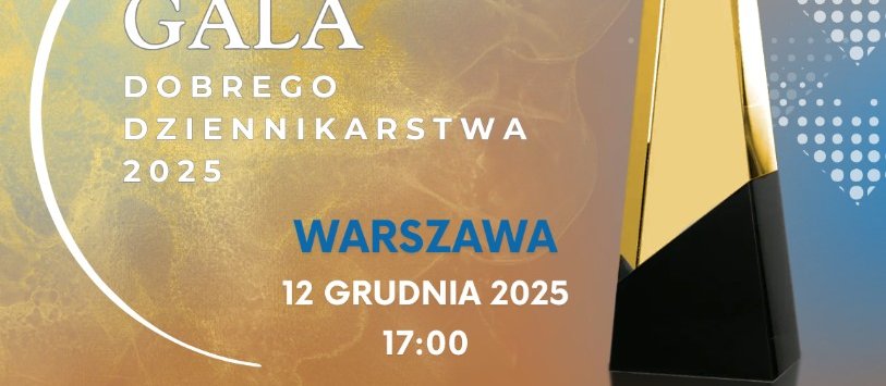 Dobry Dziennikarz 2025. Dziennikarze „Rzeczpospolitej” nominowani w prestiżowym konkursie