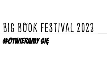 Big Book Festival: Karnawał albo święto książki