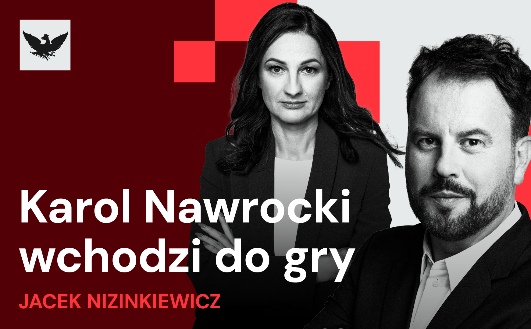 Jacek Nizinkiewicz: Karol Nawrocki nie będzie pacynką