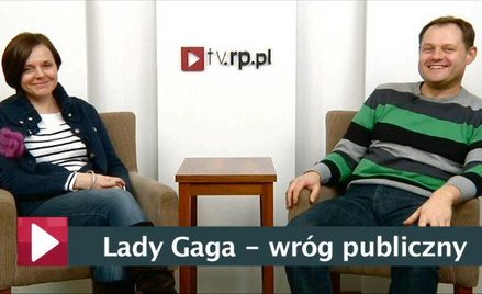 Lady Gaga - wróg publiczny