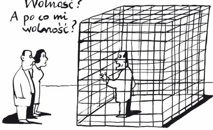 Komentarz rysunkowy. Wolność? A po co mi wolność?