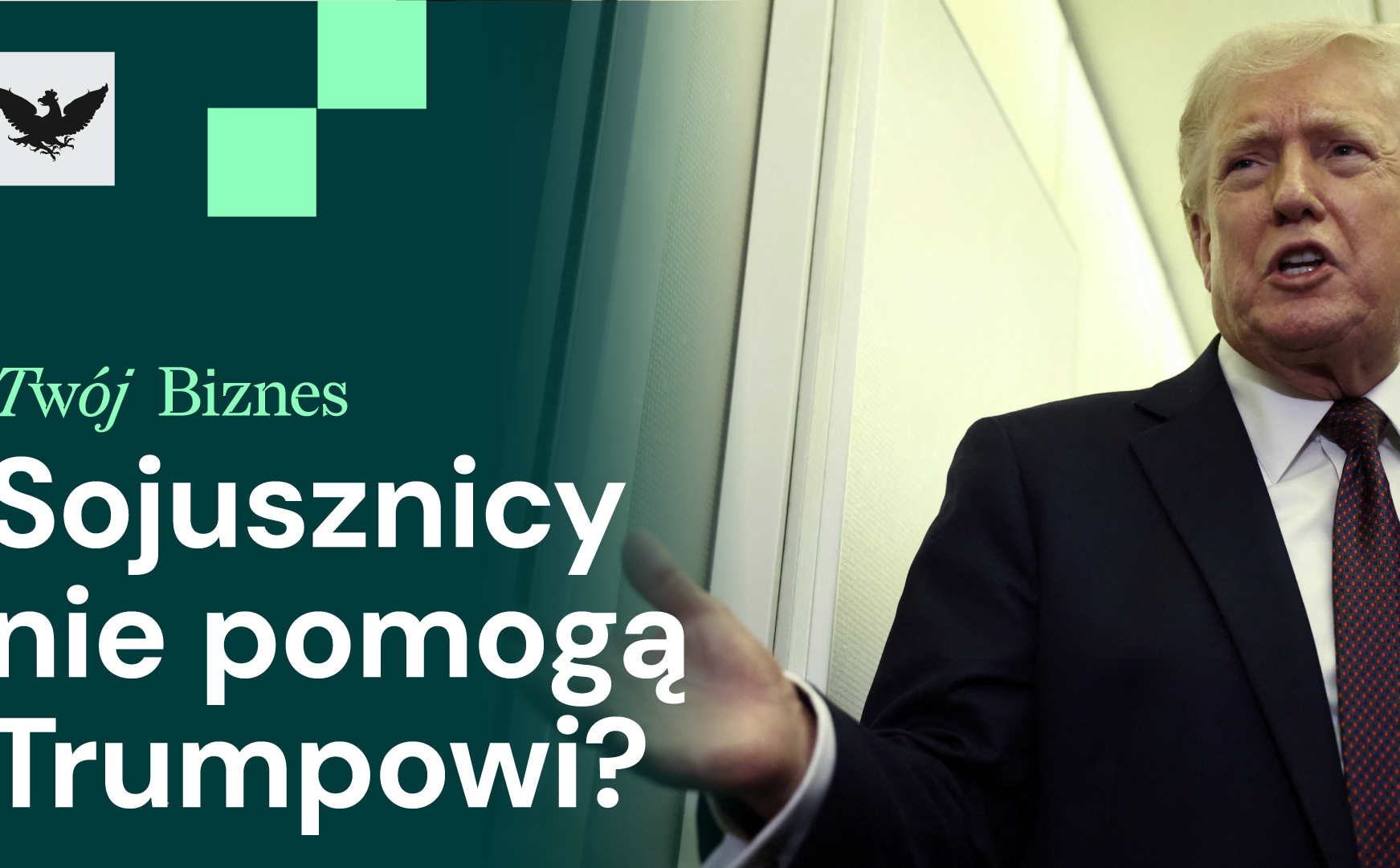 Trump wzywa sojuszników, InPost wchodzi w e-commerce