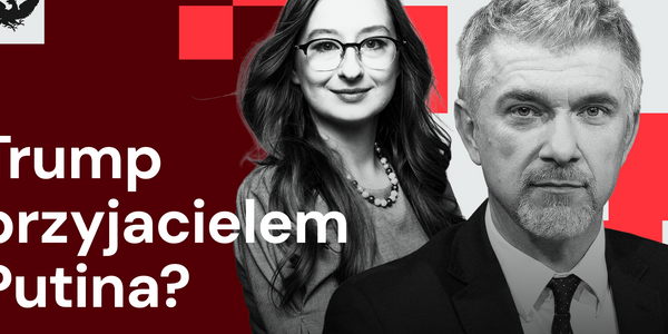 Ernest Wyciszkiewicz: Putin zobaczył w ekipie Trumpa okno możliwości