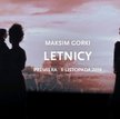 „Letnicy": Gorzki nokturn dla inteligencji