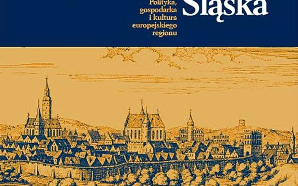 Joachim Bahlcke, Dan Gawrecki, Ryszard Kaczmarek [red.] Historia Górnego Śląska. Polityka, gospodark