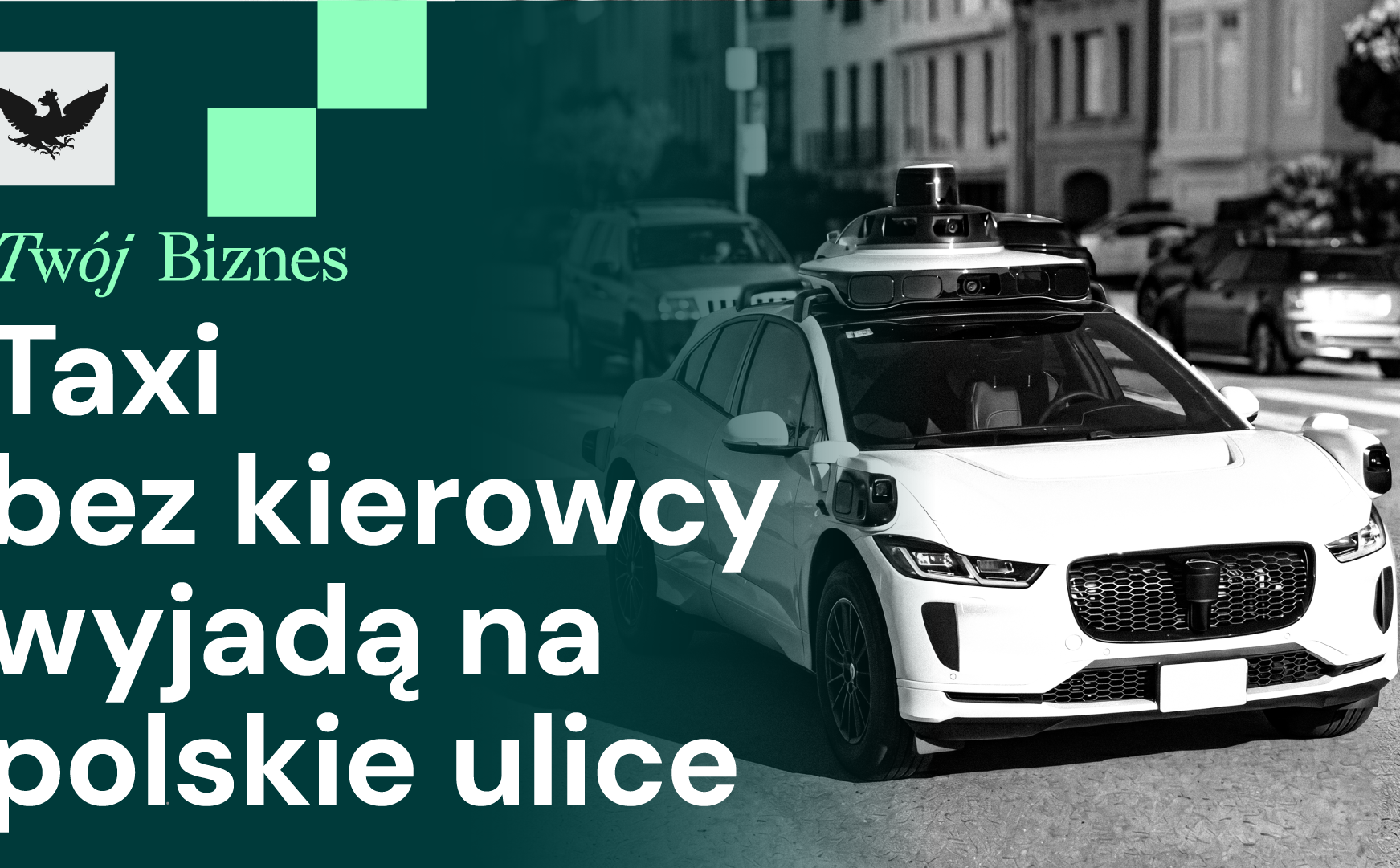 Autonomiczne taxi w Polsce, rząd zaakceptował OKI, ropa tanieje