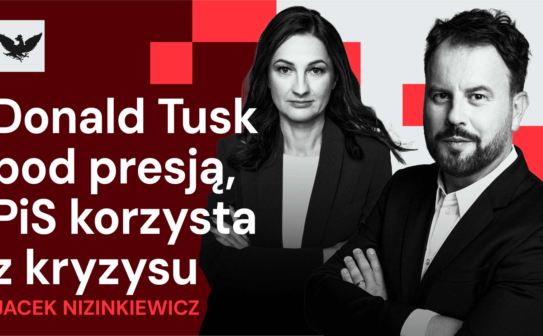 „Rzecz w tym”: „Największym problemem Tuska jest nieumiejętność zarządzania kryzysem”