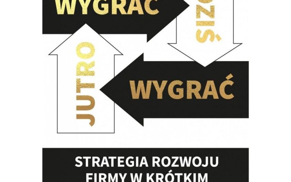 David Cote Wygrać dziś, wygrać jutro. Wydawnictwo MT Biznes Warszawa 2021